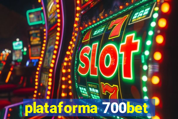 plataforma 700bet